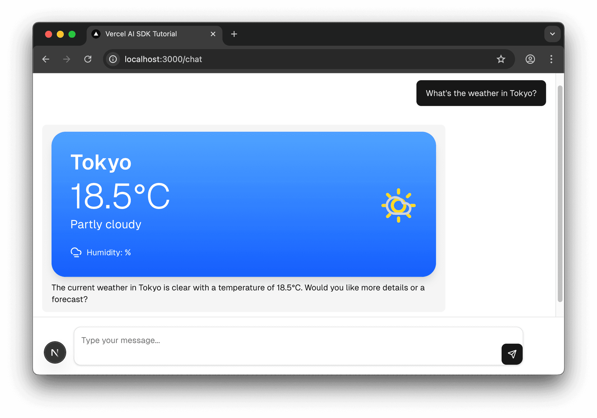 Screenshot of chat UI. User asks for weather. A styled 'Weather' card component appears, visually displaying temperature, city, and condition. Final text answer follows.